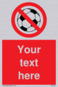 custom-no-ball-games-sign-add-your-own-custom-text-normal-delivery-times-apply-r~