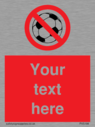 custom-no-ball-games-sign-add-your-own-custom-text-normal-delivery-times-apply-r~