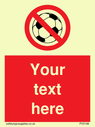 custom-no-ball-games-sign-add-your-own-custom-text-normal-delivery-times-apply-r~
