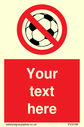 custom-no-ball-games-sign-add-your-own-custom-text-normal-delivery-times-apply-r~