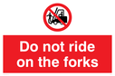 do-not-ride-on-forks-sign-~