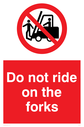 do-not-ride-on-forks-sign-~