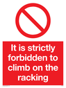 strictly-forbidden-to-climb-on-racking-sign-~