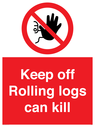 keep-off-rolling-logs-can-kill-~