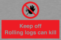 keep-off-rolling-logs-can-kill-~