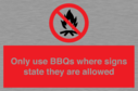 only-use-bbqs-where-signs-state-they-are-allowed~