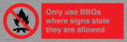 only-use-bbqs-where-signs-state-they-are-allowed~