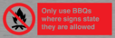 only-use-bbqs-where-signs-state-they-are-allowed~