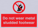 do-not-wear-metal-studded-footwear~