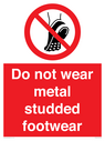 do-not-wear-metal-studded-footwear~
