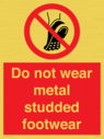do-not-wear-metal-studded-footwear~
