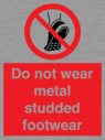 do-not-wear-metal-studded-footwear~