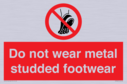 do-not-wear-metal-studded-footwear~