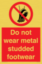 do-not-wear-metal-studded-footwear~