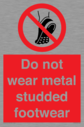 do-not-wear-metal-studded-footwear~