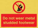 do-not-wear-metal-studded-footwear~