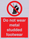 do-not-wear-metal-studded-footwear~