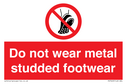 do-not-wear-metal-studded-footwear~