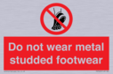 do-not-wear-metal-studded-footwear~