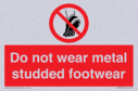 do-not-wear-metal-studded-footwear~