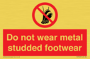 do-not-wear-metal-studded-footwear~