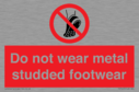 do-not-wear-metal-studded-footwear~