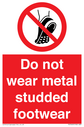 do-not-wear-metal-studded-footwear~