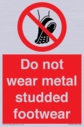 do-not-wear-metal-studded-footwear~