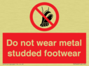do-not-wear-metal-studded-footwear~