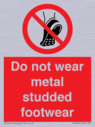 do-not-wear-metal-studded-footwear~