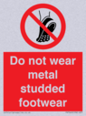 do-not-wear-metal-studded-footwear~