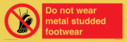 do-not-wear-metal-studded-footwear~