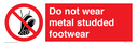 do-not-wear-metal-studded-footwear~