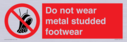 do-not-wear-metal-studded-footwear~