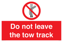 do-not-leave-the-tow-track~