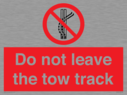 do-not-leave-the-tow-track~