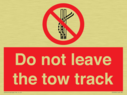 do-not-leave-the-tow-track~
