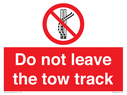do-not-leave-the-tow-track~