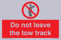 do-not-leave-the-tow-track~