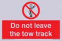 do-not-leave-the-tow-track~