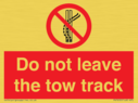 do-not-leave-the-tow-track~