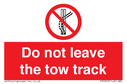 do-not-leave-the-tow-track~
