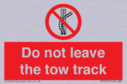 do-not-leave-the-tow-track~