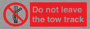 do-not-leave-the-tow-track~