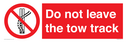 do-not-leave-the-tow-track~
