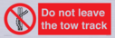 do-not-leave-the-tow-track~