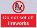 do-not-set-off-fireworks~