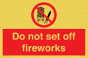 do-not-set-off-fireworks~
