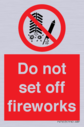 do-not-set-off-fireworks~