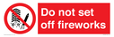 do-not-set-off-fireworks~